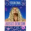 Hayatı Denedim