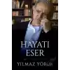 Hayatı Eser