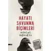 Hayatı Savunma Biçimleri