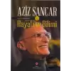 Hayatı ve Bilimi (Ciltli)