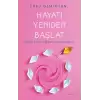 Hayatı Yeniden Başlat