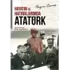 Hayatım ve Hatıralarımda Atatürk