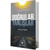 Hayatımızda Doğrular Yanlışlar