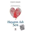 Hayatın Adı Sen