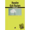 Hayatın Gizli Hazları