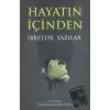 Hayatın İçinden İbretlik Yazılar