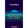 Hayatın Kaynağı İnsanın Kökeni Din ve Bilim