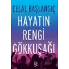 Hayatın Rengi Gökkuşağı