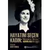 Hayatını Seçen Kadın