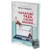 Hayatını Yaşa, Chloe Brown (Ciltli)