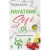 Hayatının Şefi Ol