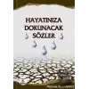 Hayatınıza Dokunacak Sözler