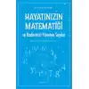 Hayatınızın Matematiği ve Kaderinizi Yöneten Sayılar