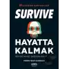 Hayatta Kalmak Survive