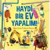 Haydi Bir Ev Yapalım!