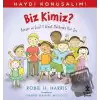 Haydi Konuşalım - Biz Kimiz?