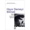 Hayır Demeyi Bilmek