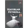 Hayırlar Fethola