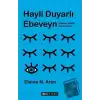 Hayli Duyarlı Ebeveyn