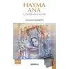 Hayma Ana Çadırların Anası