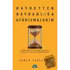 Hayretten Hayranlığa Aforizmalarım