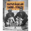 Hayvan Hakları Tarihi ve Türkiye (Ciltli)