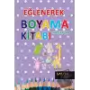 Hayvanlar - Eğlenerek Boyama Kitabı