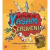 Hayvanlar - Yaşam Serüveni