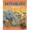 Hayvanlara Soralım (Ciltli)