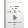 Hayvanlardan Tanrılara Sapiens - İnsan Türünün Kısa Bir Tarihi (Ciltli)