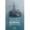 Hazar Denizi ve Karadenizde Küresel Enerji Mücadelesi