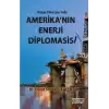 Hazar Havzasında Amerikanın Enerji Diplomasisi