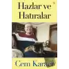 Hazlar ve Hatıralar