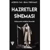 Hazretler Sineması Yeşilçamın Hazretli Filmleri