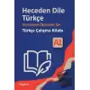 Heceden Dile Türkçe Uluslararası Öğrenciler İçin Türkçe Çalışma Kitabı A-1