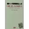 Hegel ve Marks İhtiyaç Kavramı