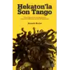 Hekaton’la Son Tango (Ciltli)