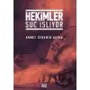 Hekimler Suç İşliyor