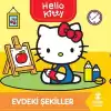 Hello Kitty - Evdeki Şekiller (Ciltli)