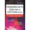 Hemşirelikte Öğretim ve Eğiticinin Rolü