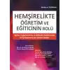 Hemşirelikte Öğretim ve Eğiticinin Rolü