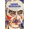 Henri Bergson - Değişimin Felsefesi