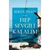 Hep Sevgili Kalalım