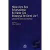 Hepsi Aynı Şeyi Söyleyecekse Bu Kadar Çok İktisatçıya Ne Gerek Var?