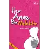 Her Anne Bir Melektir