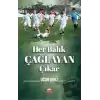 Her Balık Çağlayan Çıkar