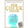 Her Çocuk Özeldir