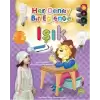 Her Deney Bir Eğlence - Işık