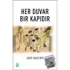 Her Duvar Bir Kapıdır