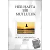 Her Hafta Bir Mutluluk